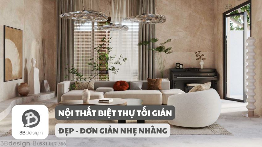 Mẫu thiết kế nội thất biệt thự tối giản đẹp