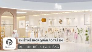 Mẫu thiết kế shop quần áo trẻ em đẹp, hút khách